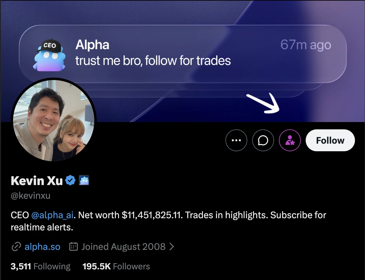 The Kevin Xu X profile: a banner showing an Alpha push notification that reads "trust me bro, follow for trades", the verified name Kevin Xu, and the bio "CEO @alpha_ai. Net worth $11,451,825.11. Trades in highlights. Subscribe for realtime alerts.", joined August 2008, 195.5K followers.