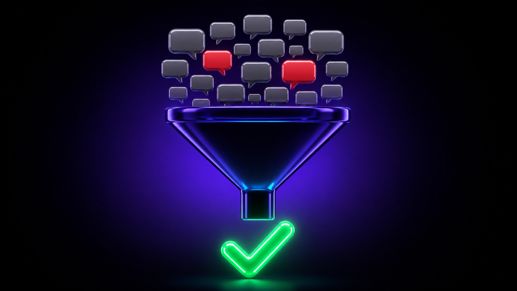 A glossy funnel taking in a cloud of grey and red speech bubbles at the top and producing a single green check mark at the bottom, illustrating filtering noise into one trustworthy result.